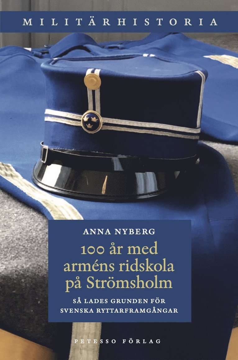 100 år med arméns ridskola på Strömsholm 1