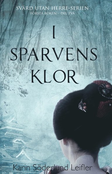 bokomslag I Sparvens klor. Del 2