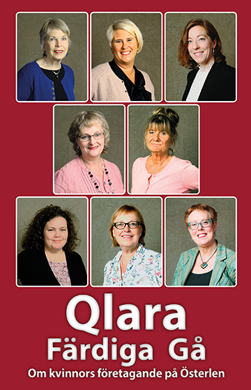 bokomslag Qlara färdiga gå : om kvinnors företagande på Österlen