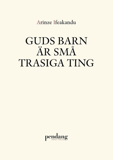 bokomslag Guds barn är små trasiga ting