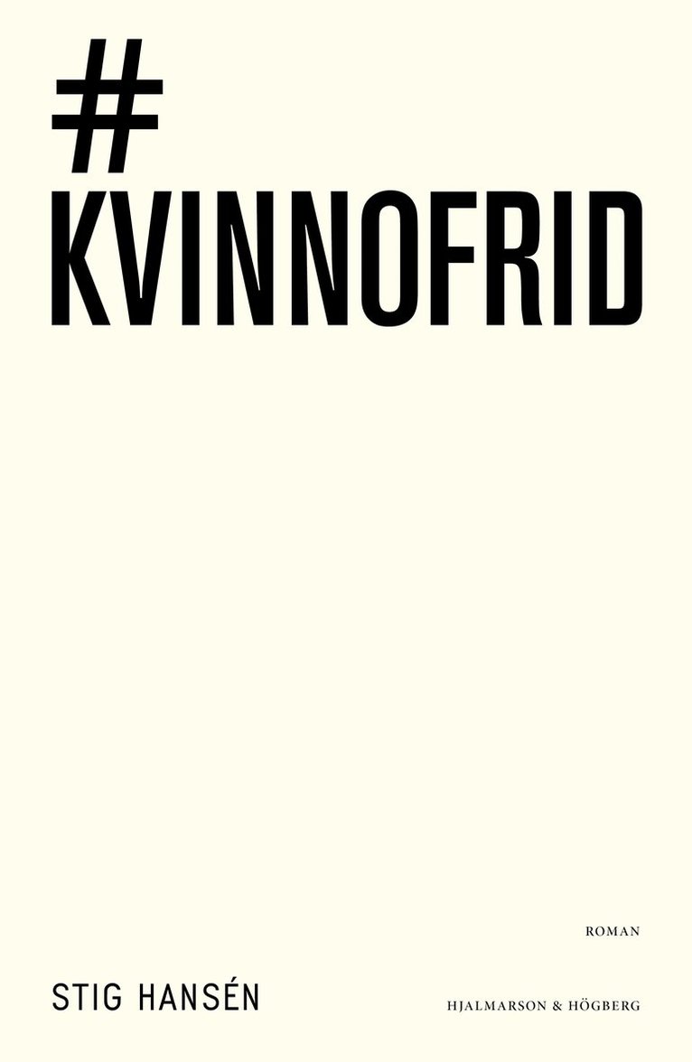 Stig Hansén - #kvinnofrid, Inbunden