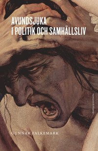 bokomslag Avundsjuka i politik och samhällsliv