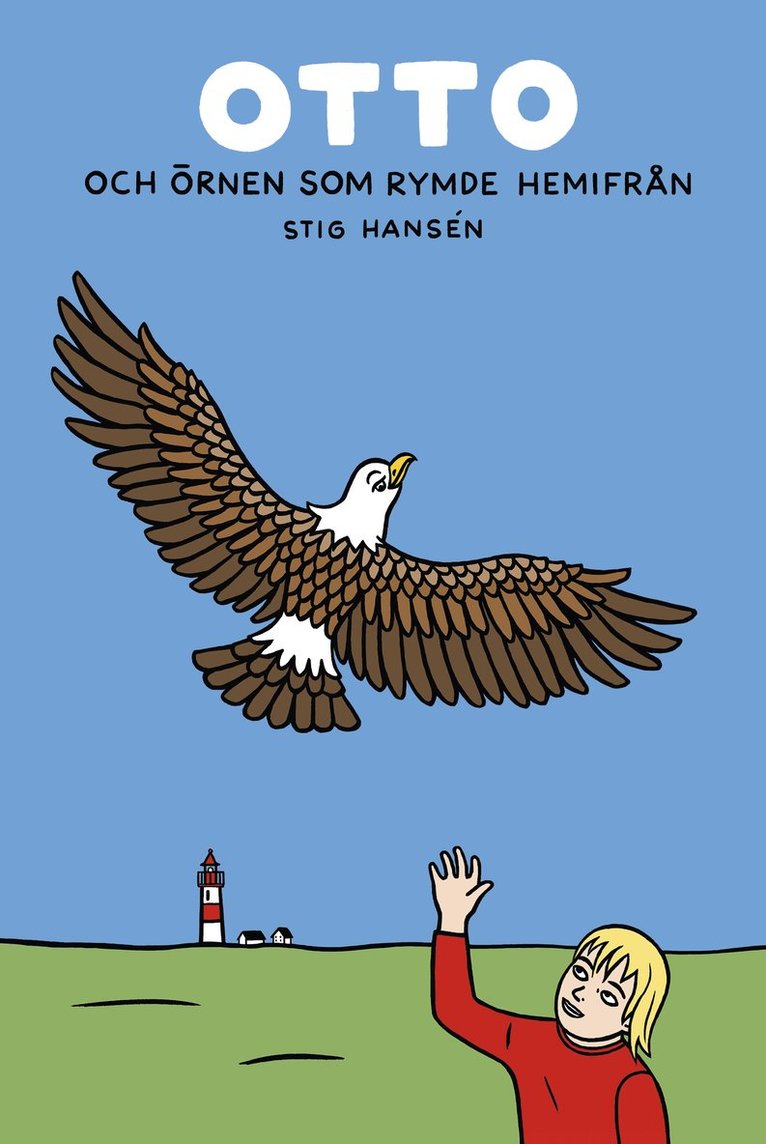 Otto och örnen som rymde hemifrån