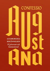 bokomslag Augsburgska bekännelsen / Confessio Augustana