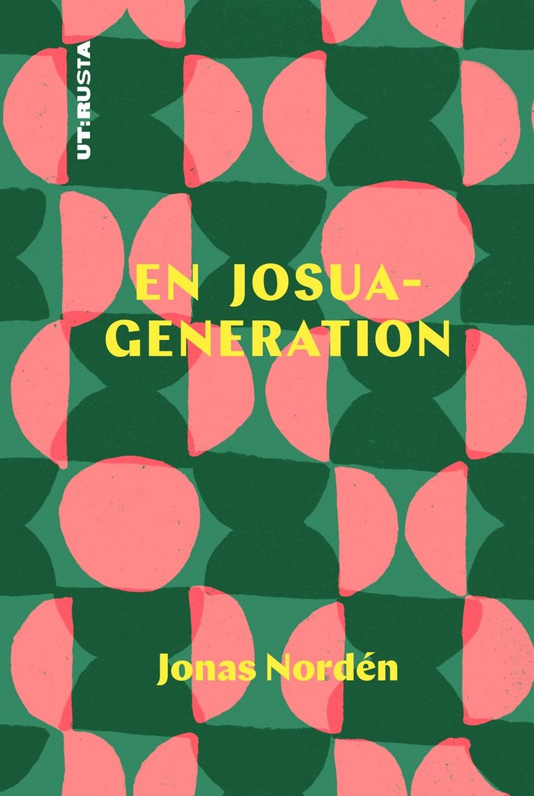 Jonas Nordén - En Josuageneration, Inbunden