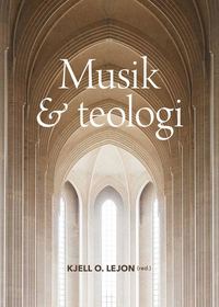 bokomslag Musik och teologi