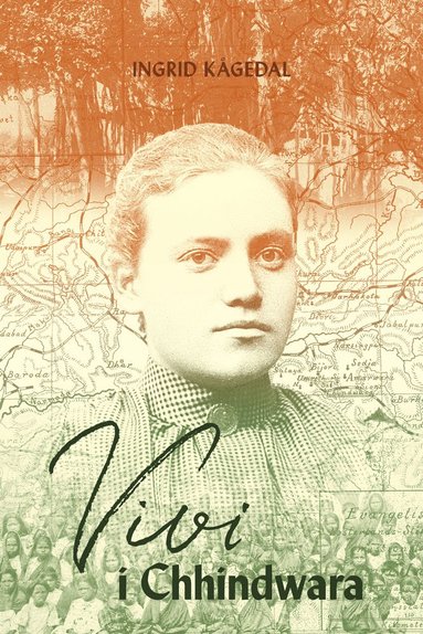Ingrid Kågedal - Vivi i Chhindwara, Häftad