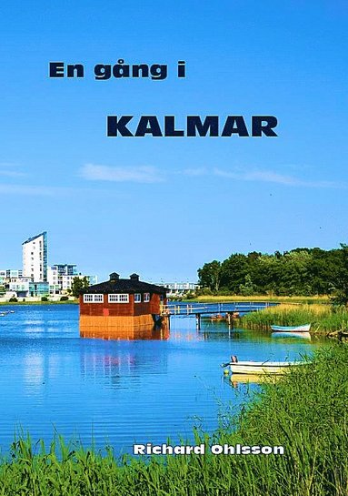 bokomslag En gång i Kalmar