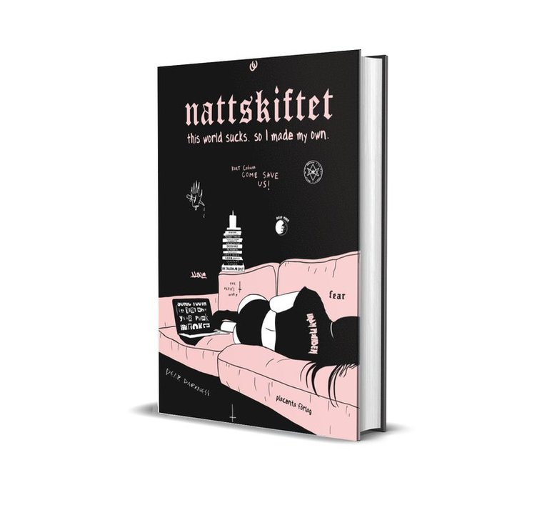 Nattskiftet, Lisen Haglund - Nattskiftet : this world sucks so I made my own, Inbunden