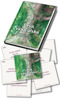 bokomslag Leva, växa, älska : reflektionsbok med metod, tankar och frågor