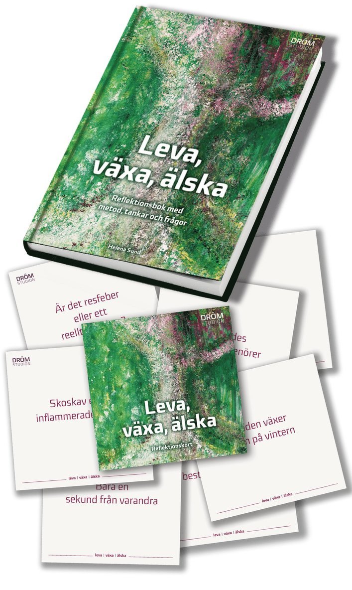 Leva, växa, älska : reflektionsbok med metod, tankar och frågor 1