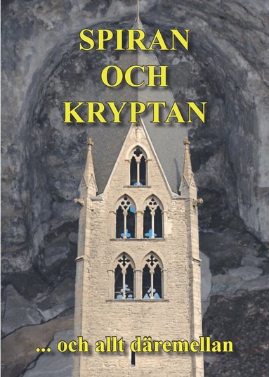 Vivian Etting, Margit Gerhards, Gunnel Hillås, Anders R Johansson, Ingrid Kampås, Magnus Källström, Jakob Lindblad, Kersti Markus, Tryggve Siltberg, Gunnar Redelius, Ola Sollerman, Michael Scholz, Sabine Sten, Per Stobaeus, Torsten Svensson, Gustaf Trotzig, Dick Wase, Börje Westlund, Anna Tigerström, Amber R Cederström, Volker Seresse, Peter Doolk, Harriet Sonne de Torrens - Spiran och Kryptan : ...och allt däremellan, Inbunden