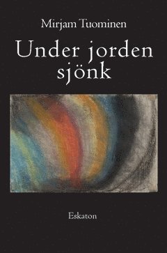 bokomslag Under jorden sjönk