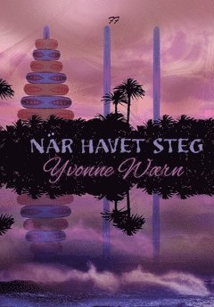 bokomslag När havet steg : en science fiction berättelse