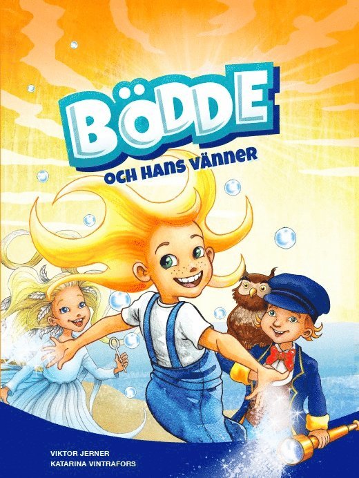 Viktor Jerner, Katarina Vintrafors - Bödde och hans vänner, Inbunden