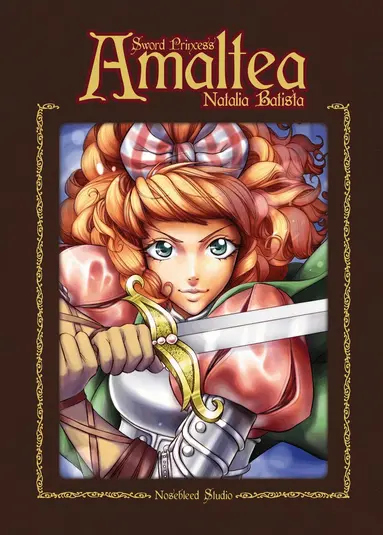 Natalia Batista - Sword Princess Amaltea, Inbunden