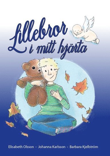 Elisabeth Olsson, Barbara Kjellström - Lillebror i mitt hjärta (om missfall), Kartonnage
