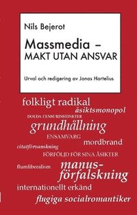 bokomslag Massmedia : makt utan ansvar