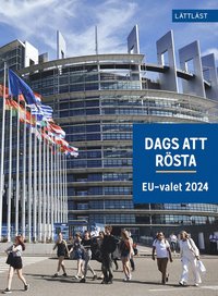 bokomslag Dags att rösta - EU-valet 2024