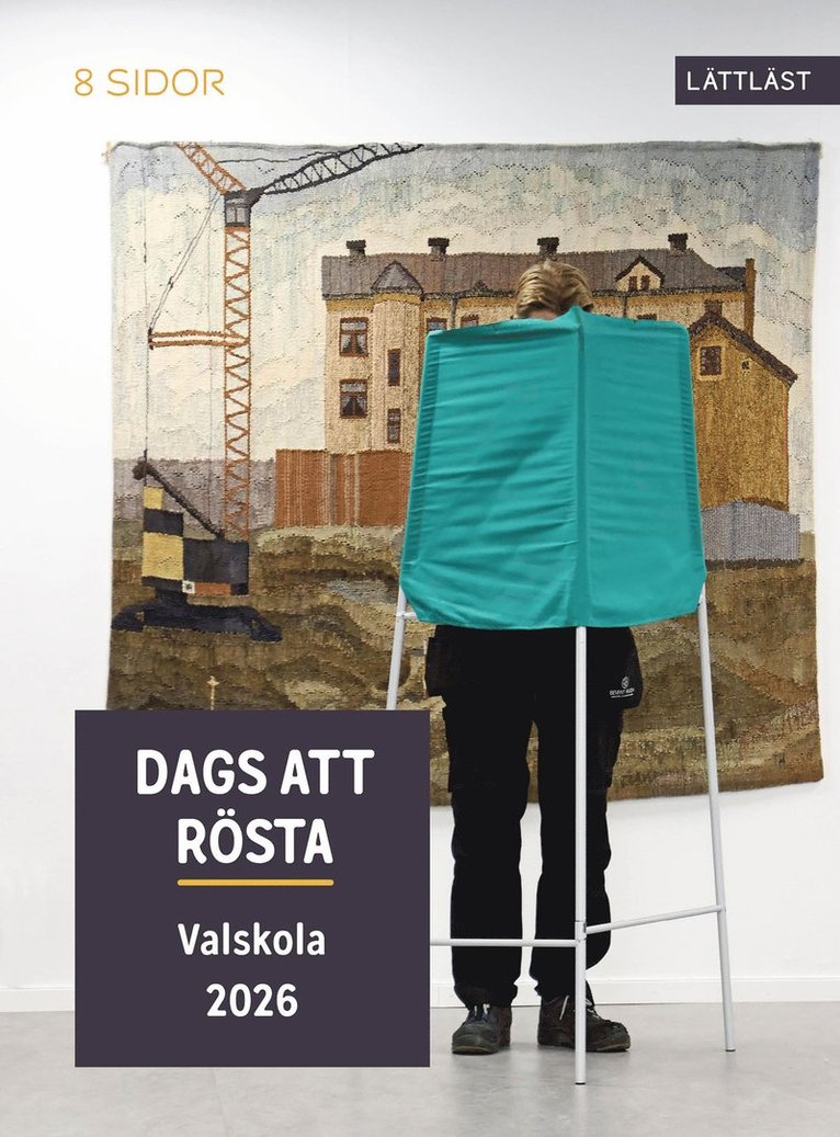 Dags att rösta : valskola 2026, Inbunden