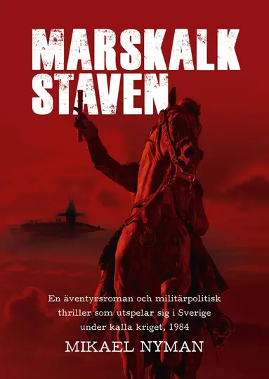 Mikael Nyman - Marskalkstaven, Inbunden