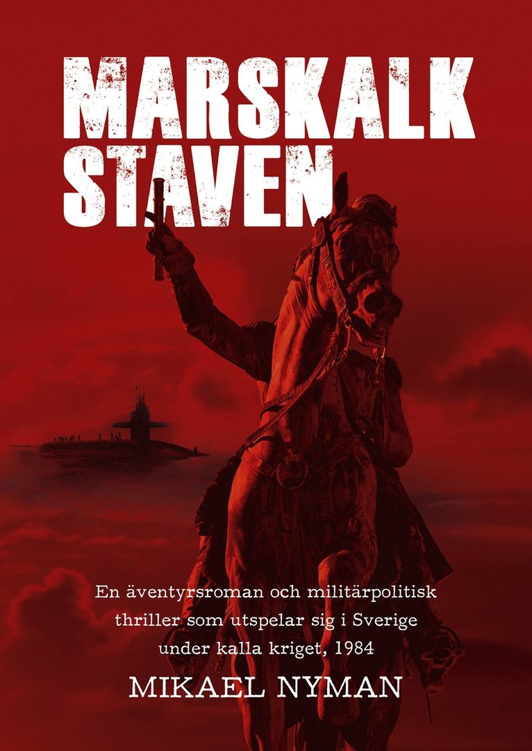 Mikael Nyman - Marskalkstaven, Inbunden