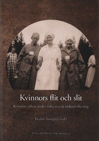 Kvinnors flit och slit, Häftad