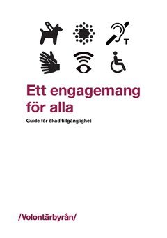 Vanja Höglund - Ett engagemang för alla : guide för ökad tillgänglighet, Häftad
