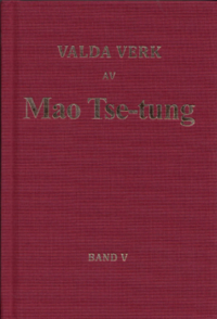 bokomslag Valda verk av Mao Tse-tung band V