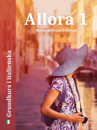 Manuela Ruppel Olsson - Allora 1: grundkurs i italienska, Häftad