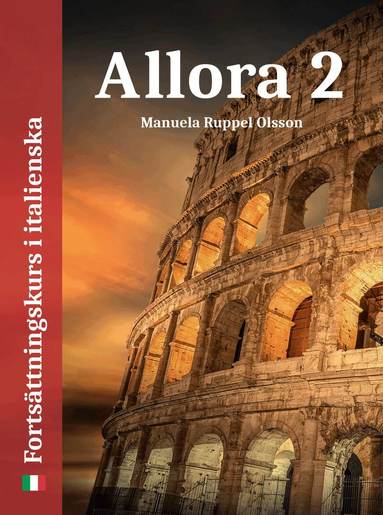 Manuela Ruppel Olsson - Allora 2: fortsättningskurs i italienska, Häftad