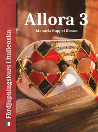 bokomslag Allora 3: fördjupningskurs i italienska
