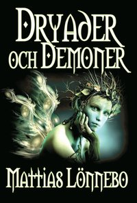 bokomslag Dryader och Demoner