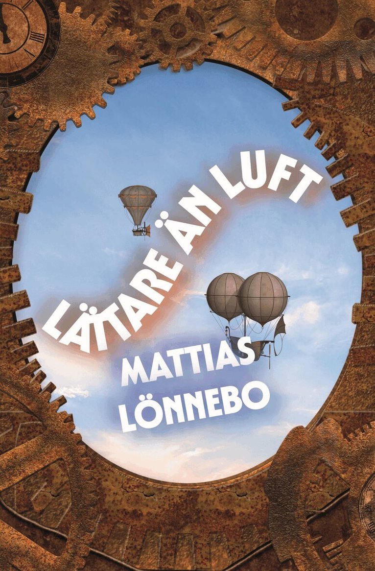 Mattias Lönnebo - Lättare än luft, Häftad