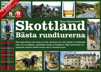 Bosse Bjelvenstedt - Skottland bästa rundturerna, Häftad