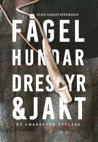 bokomslag Fågelhundar dressyr & jakt