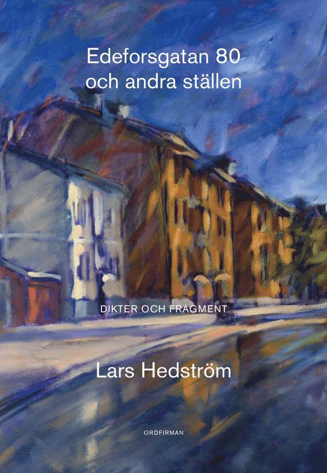 Edeforsgatan 80 och andra ställen