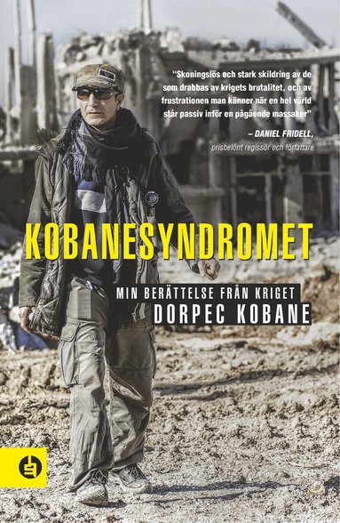 Dorpec Kobane - Kobanesyndromet, Häftad