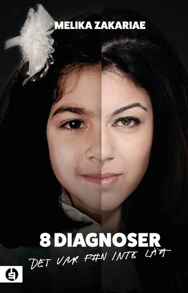 Melika Zakariae, Theodor Lundgren - 8 diagnoser : det var f#n inte lätt, Inbunden