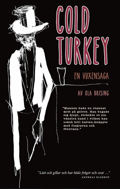 Ola Brising - Cold turkey : en vuxensaga, Häftad