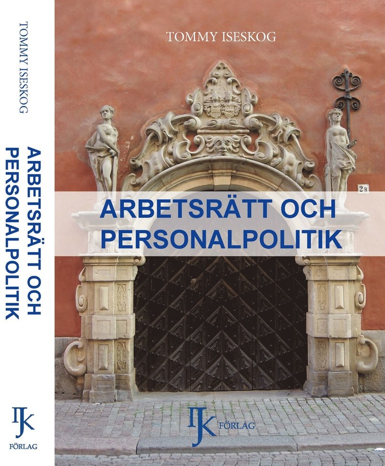Tommy Iseskog - Arbetsrätt och personalpolitik, Inbunden