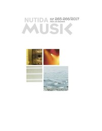 bokomslag Nutida Musik nr 265-266