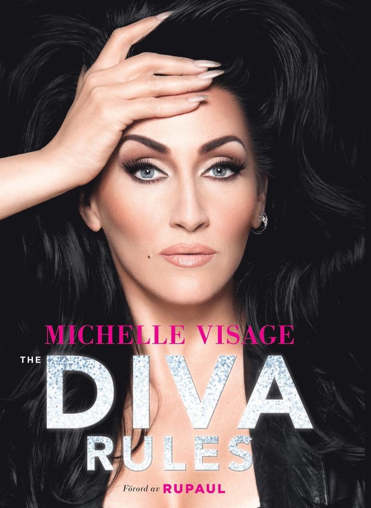 Michelle Visage - Diva Rules : dissa dramat, hitta din styrka och glittra din väg till toppen, Kartonnage