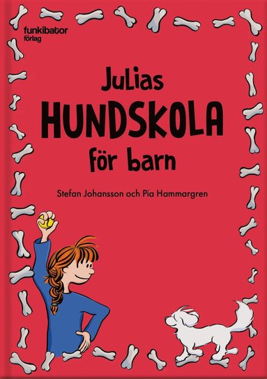 bokomslag Julias hundskola för barn
