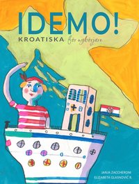 bokomslag Idemo! : kroatiska för nybörjare
