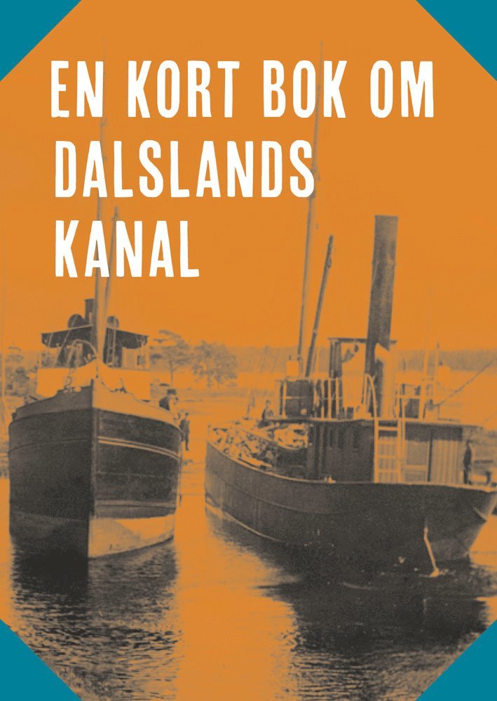 En kort bok om Dalslands kanal 1