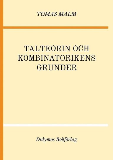 bokomslag Talteorin och kombinatorikens grunder. Portfölj II av "Den första matematiken"