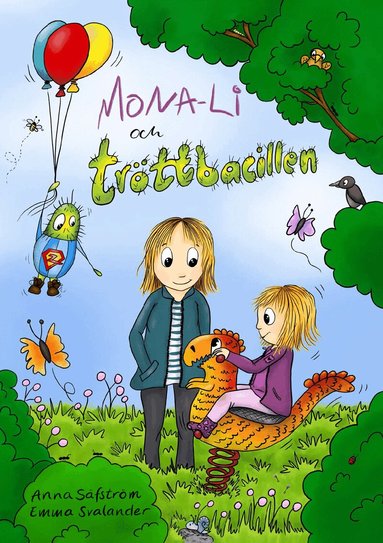 Anna Säfström, Emma Svalander - Mona-Li och tröttbacillen, Inbunden