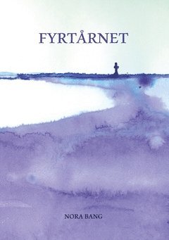 Fyrtårnet : et filosofisk eventyr i praksis 1