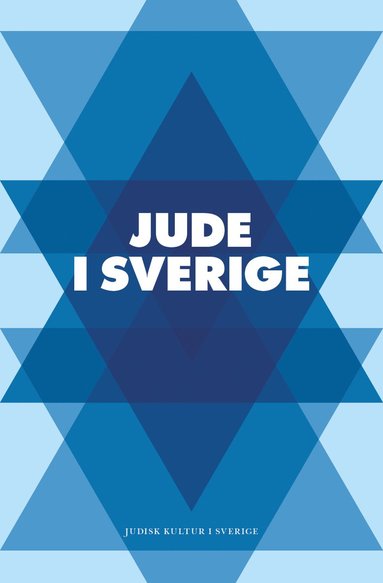 bokomslag Jude i Sverige : en antologi